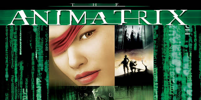 The Animatrix (2003)
