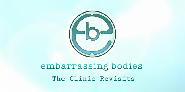 Embarrassing Bodies: The Clinic Revisits