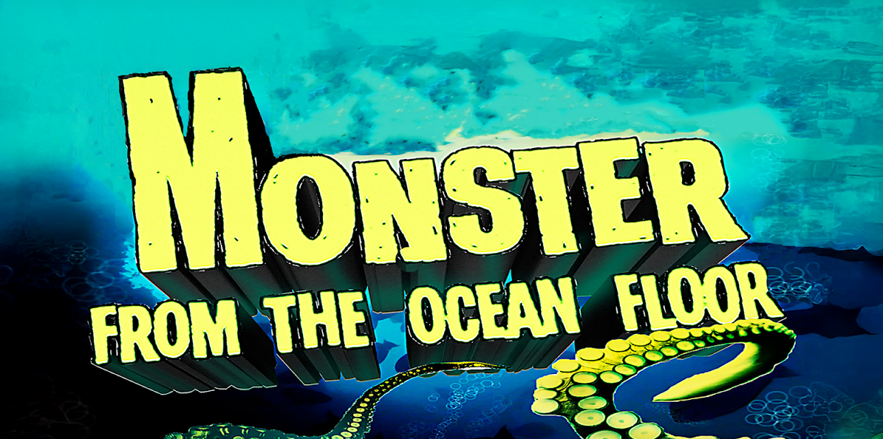 Monster From The Ocean Floor (1954)