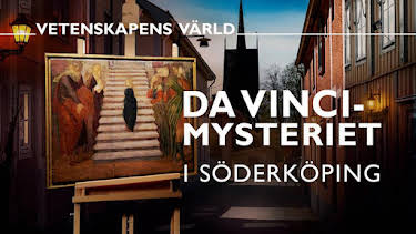 15:10: Vetenskapens värld: da Vinci-mysteriet i Söderköping | SVT2 | 5/23 2026
