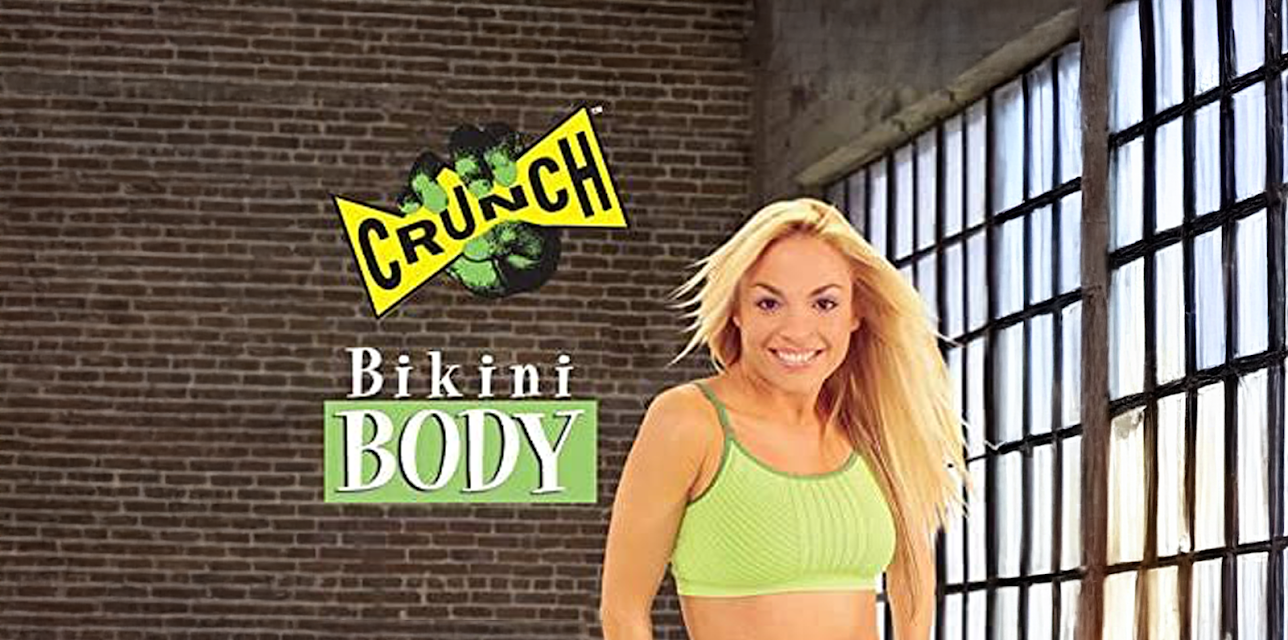 Crunch: Bikini Bod (2007)