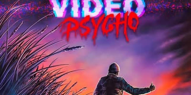 Video Psycho (2021)