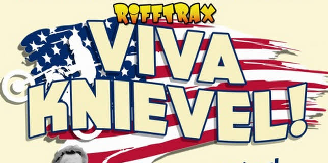 RiffTrax: Viva Knievel! (2013)