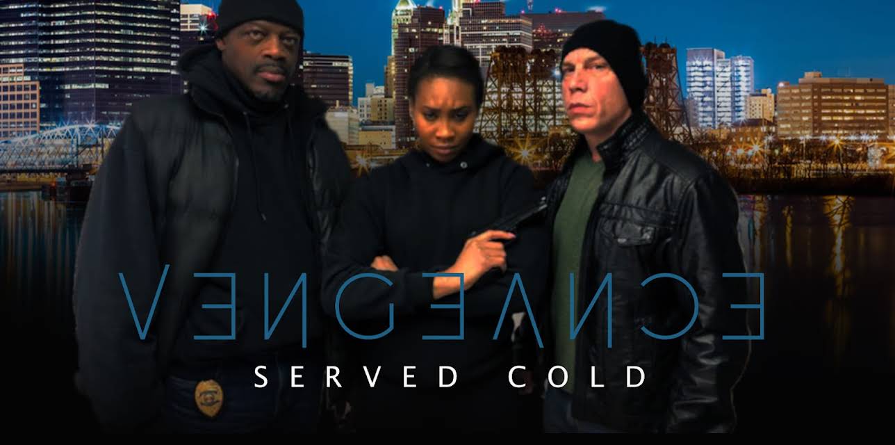 Vengeance Served Cold (2021)