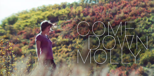 Come Down Molly (2015)