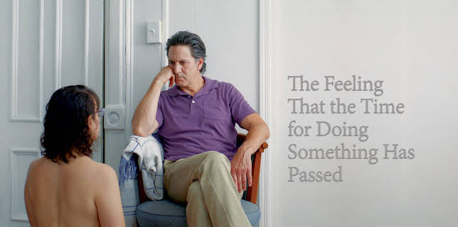 The Feeling That the Time for Doing Something Has Passed (2024)