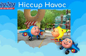 Jay Jay the Jet Plane: Hiccup Havoc