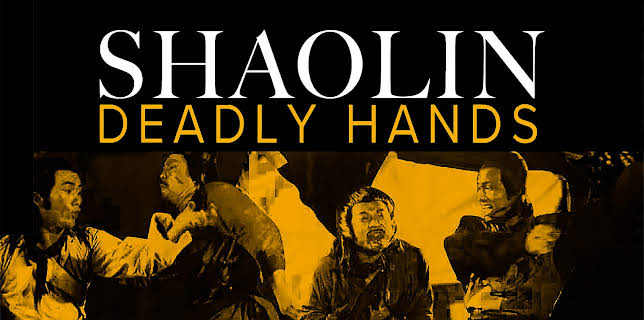 Shaolin Deadly Hands (1978)