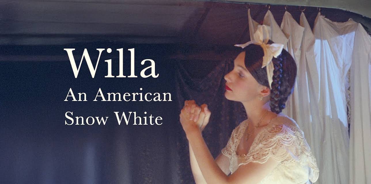 Willa: An American Snow White (2013)