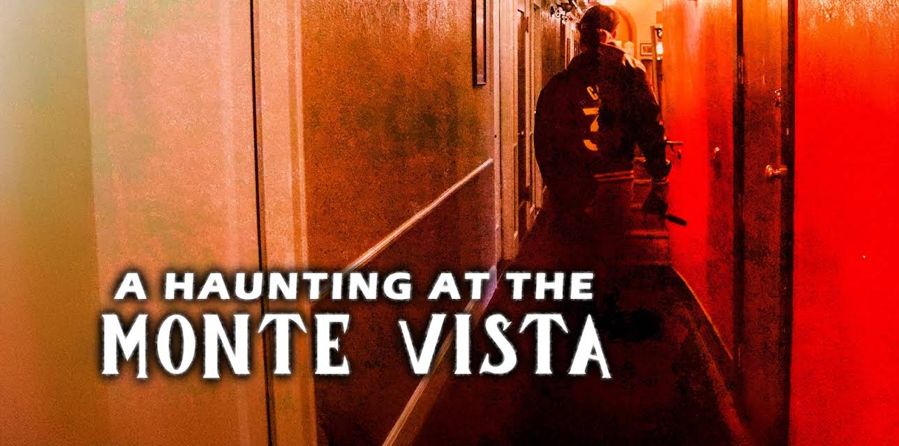A Haunting at the Monte Vista (2021)