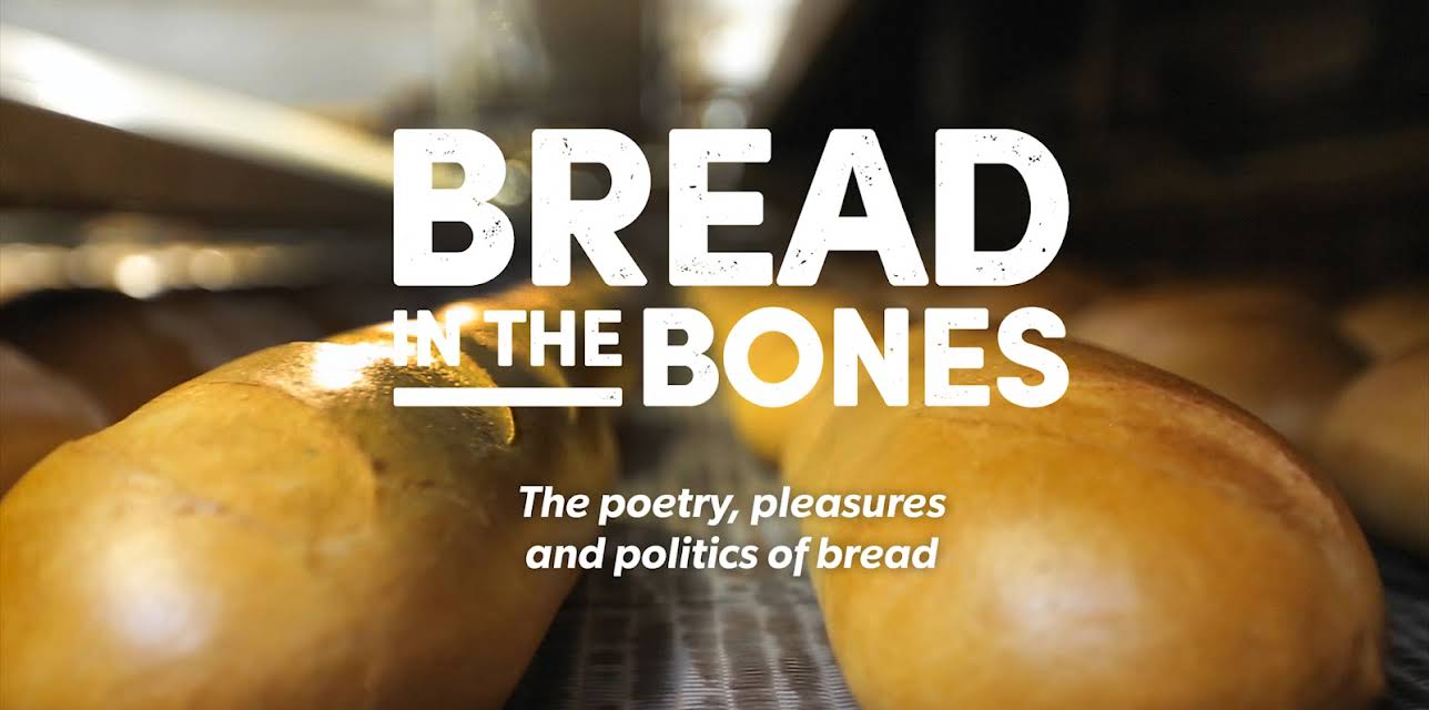 Bread In The Bones (2021)