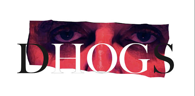 Dhogs (2022)