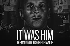 It Was Him: The Many Murders of Ed Edwards Season 1: Slaves In The After Life