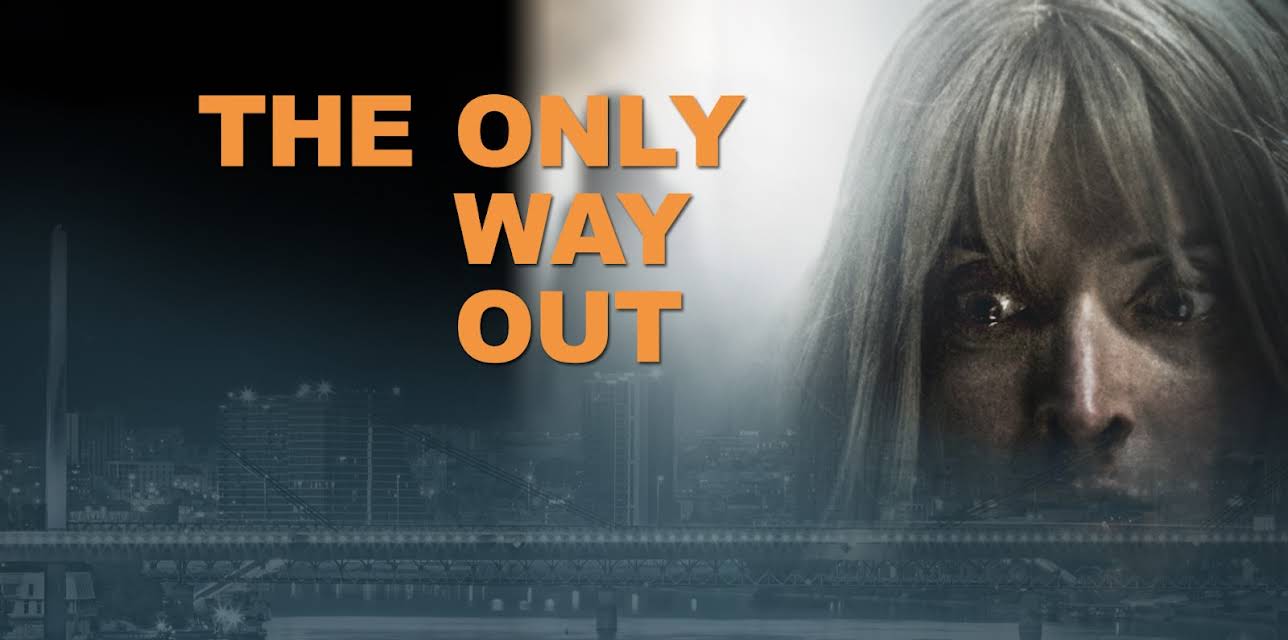 The Only Way Out (2022)