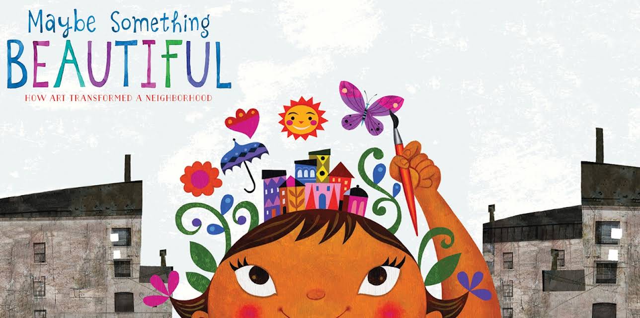 Maybe Something Beautiful