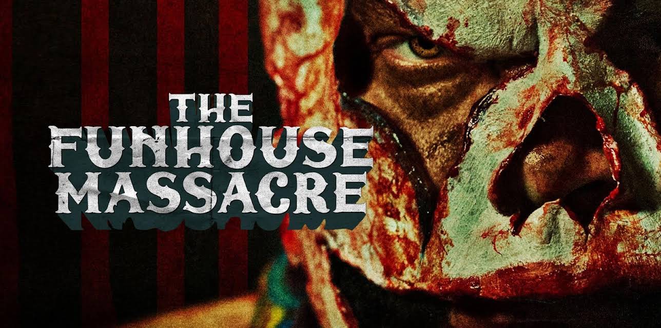 The Funhouse Massacre (2015)