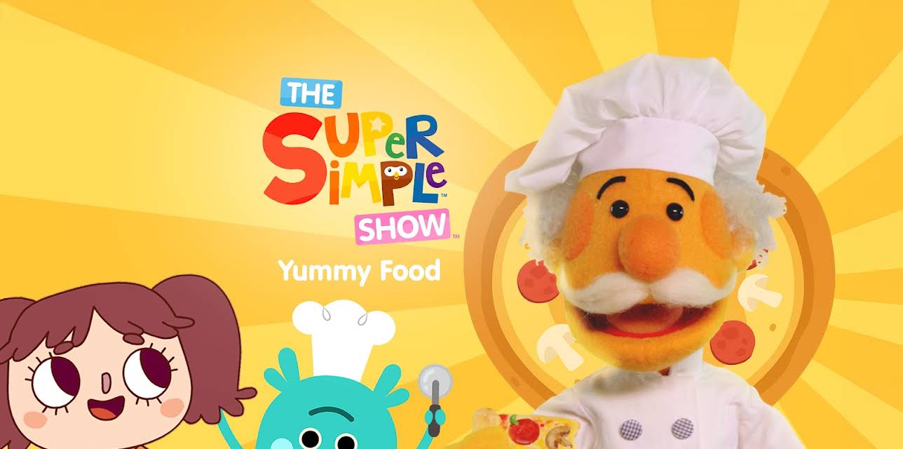 The Super Simple Show: Yummy Food (2024)