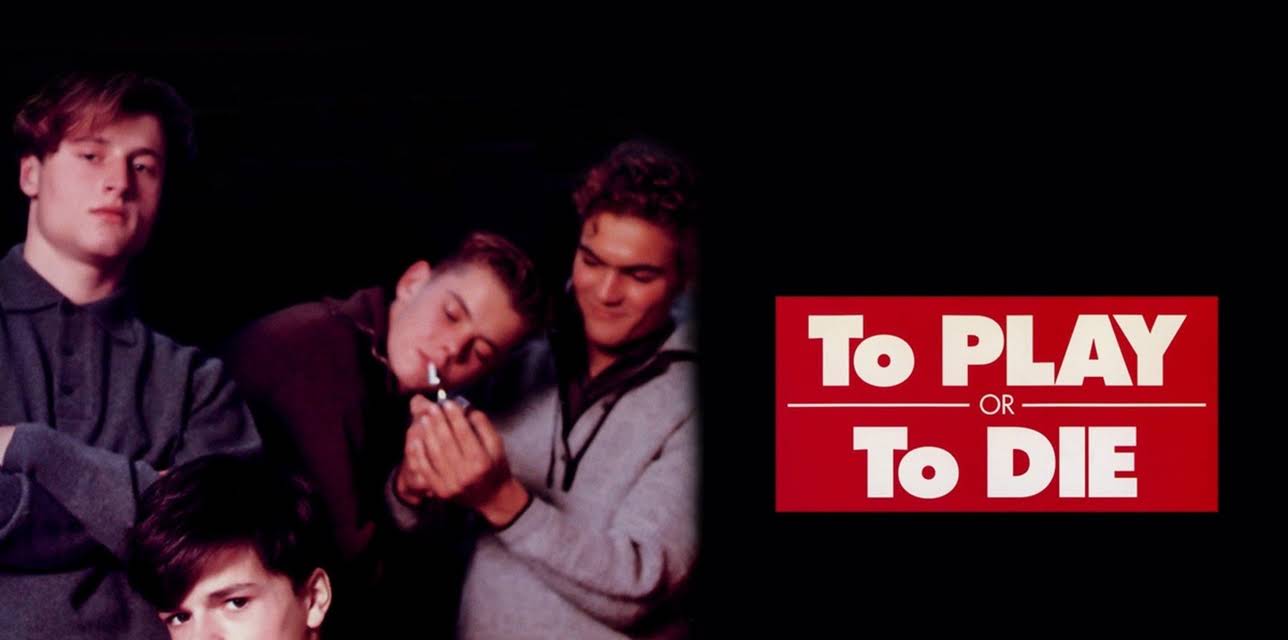 To Play or to Die (1990)