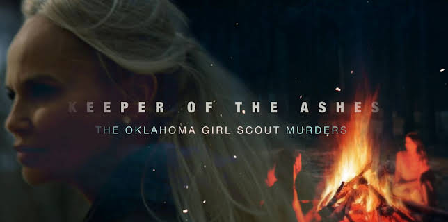 Keeper of the Ashes: The Oklahoma Girl Scout Murders