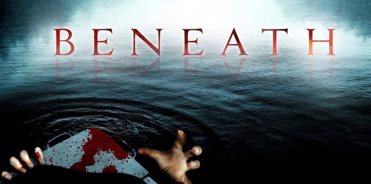 Beneath (2013)