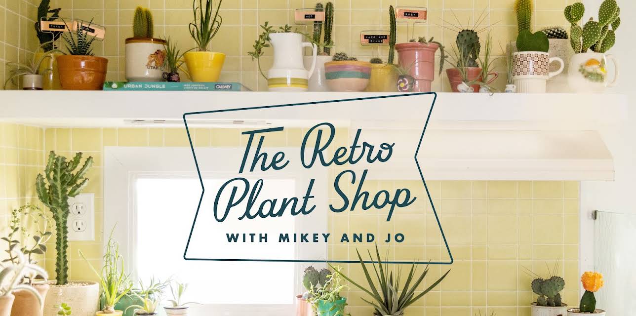 The Retro Plant Shop with Mikey and Jo, Season 1