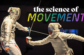 The Science of Movement: The Science of Fencing