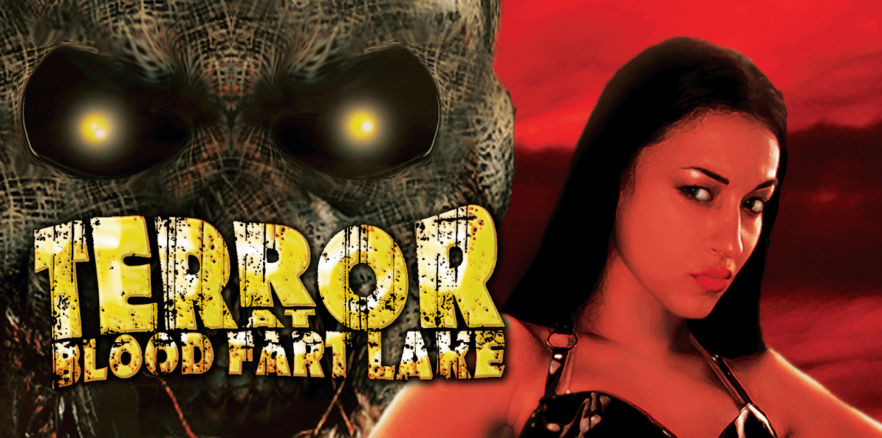 Terror At Blood Fart Lake (2009)