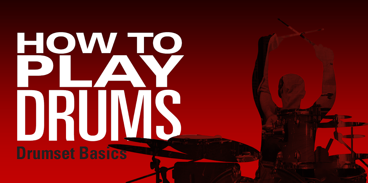 How to Play Drums