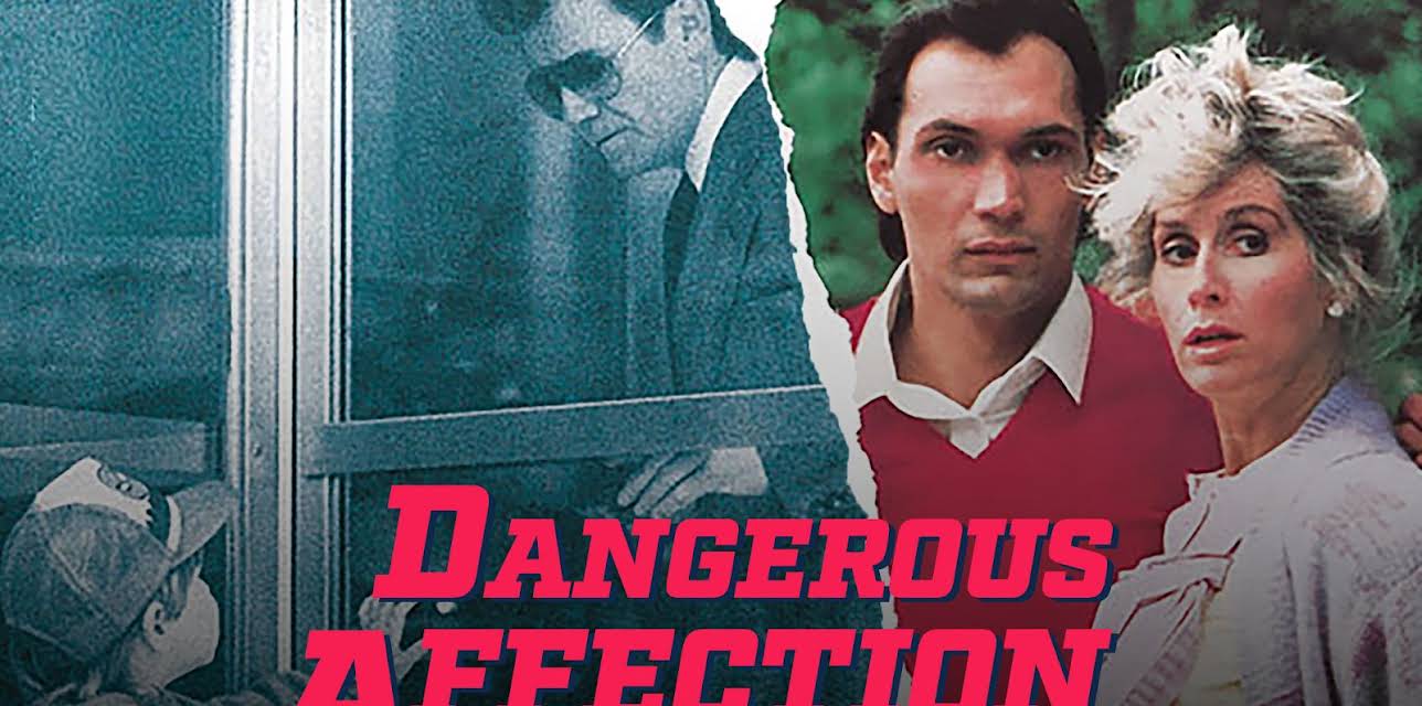 Dangerous Affection (1987)