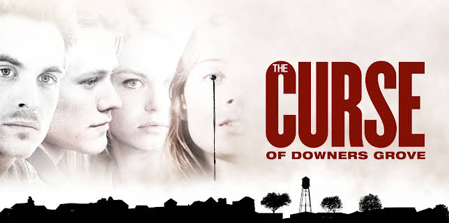 The Curse of Downers Grove (2015)