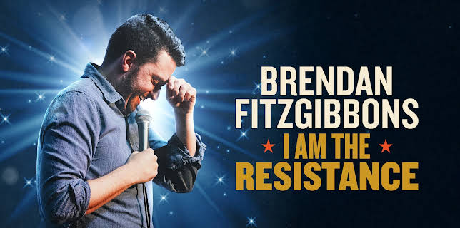 Brendan Fitzgibbons: I am the Resistance (2025)