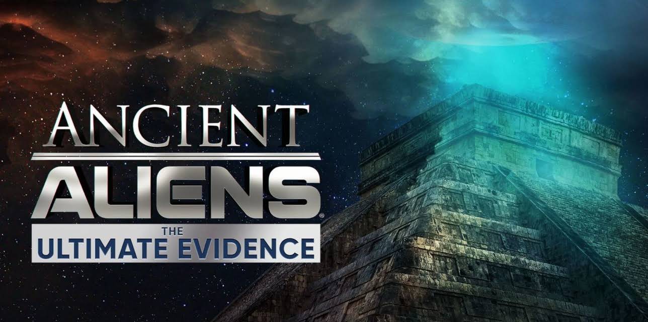 Ancient Aliens The Ultimate Evidence