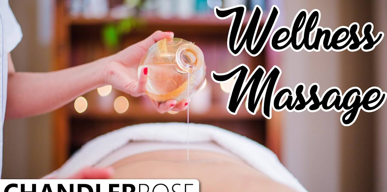Wellness Massage - Chandler Rose
