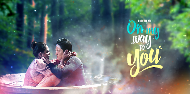 I Can See You On My Way to You