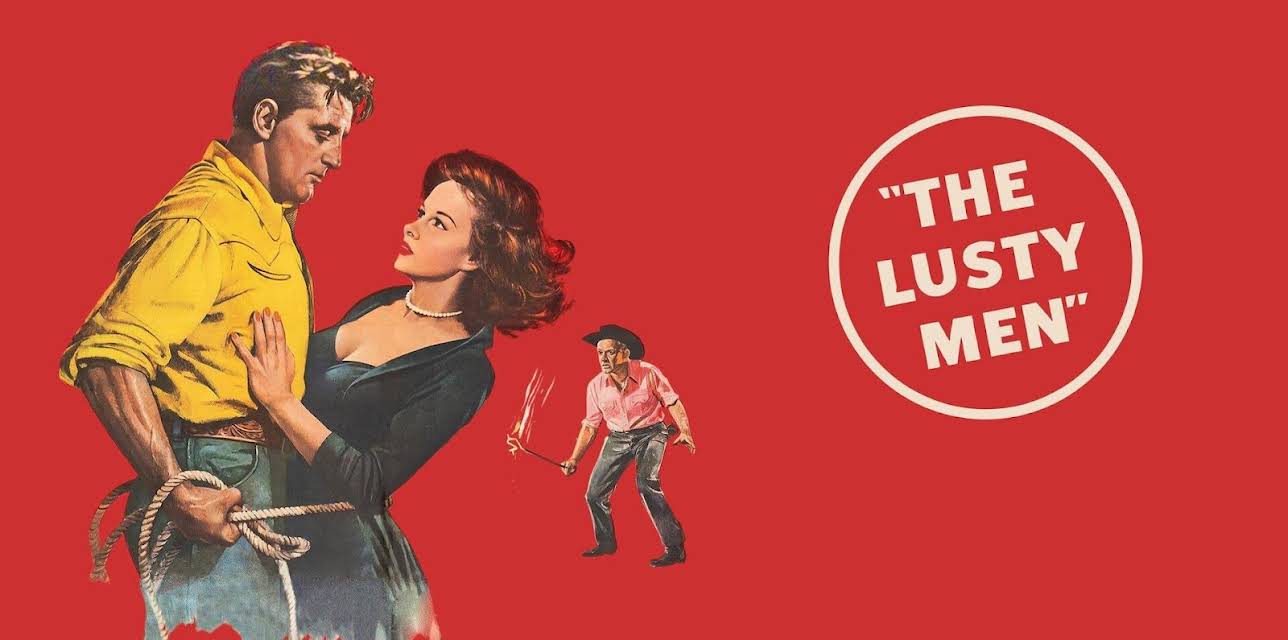 The Lusty Men (1952)