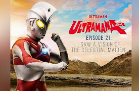 Ultraman Ace: I Saw a Vision of the Celestial Maiden!