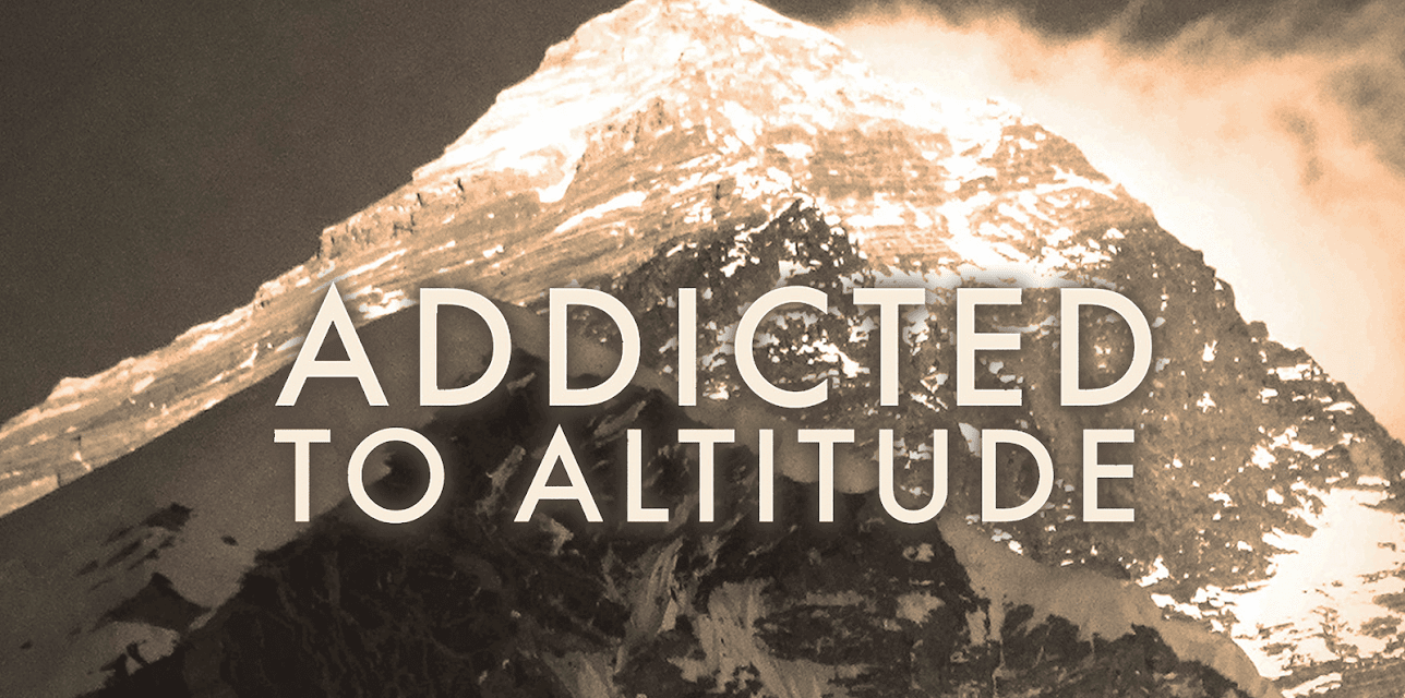 Addicted to Altitude (2017)