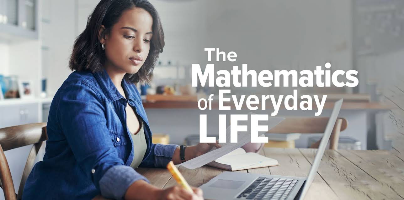 The Mathematics of Everyday Life