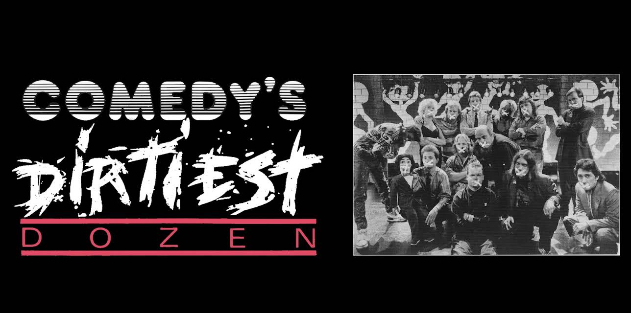 Comedy's Dirtiest Dozen (1988)