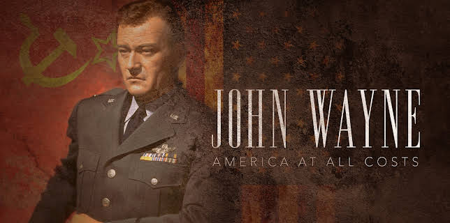 John Wayne America at All Costs (2019)