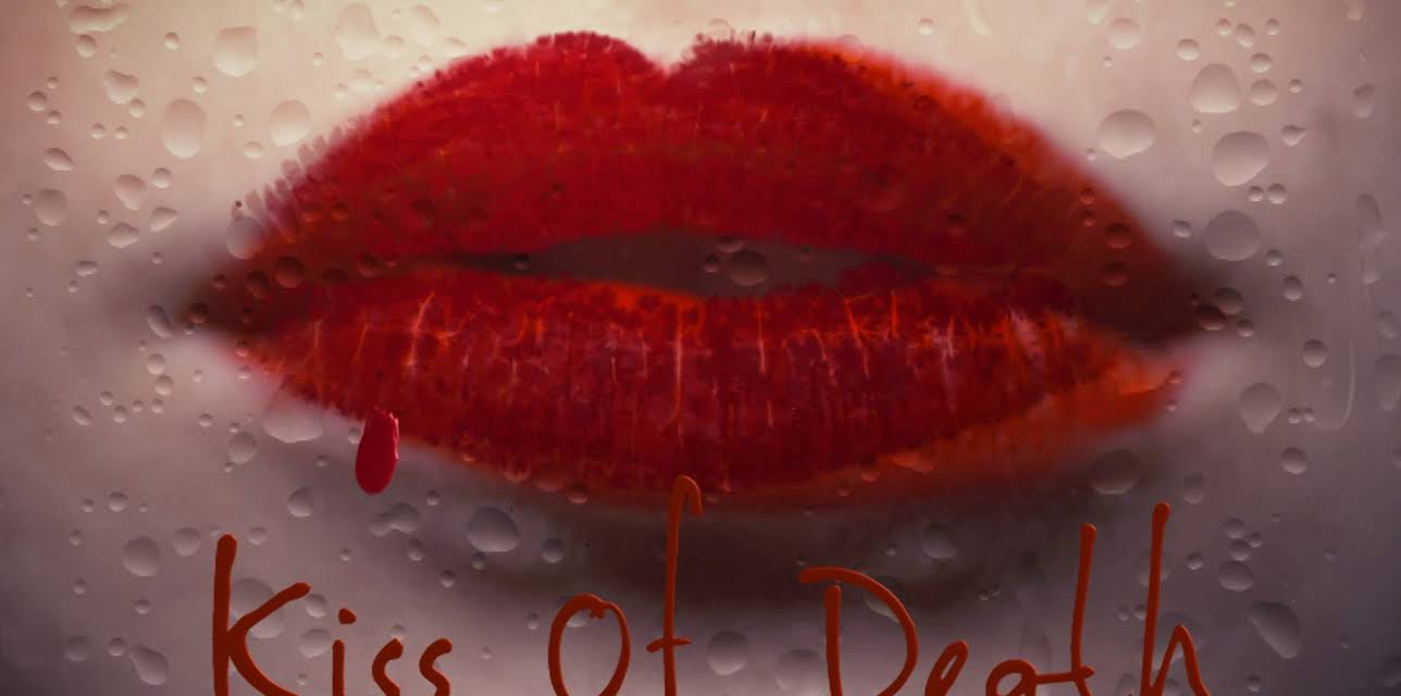Kiss of Death Season 1