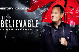 The UnBelievable with Dan Aykroyd: Strange Places
