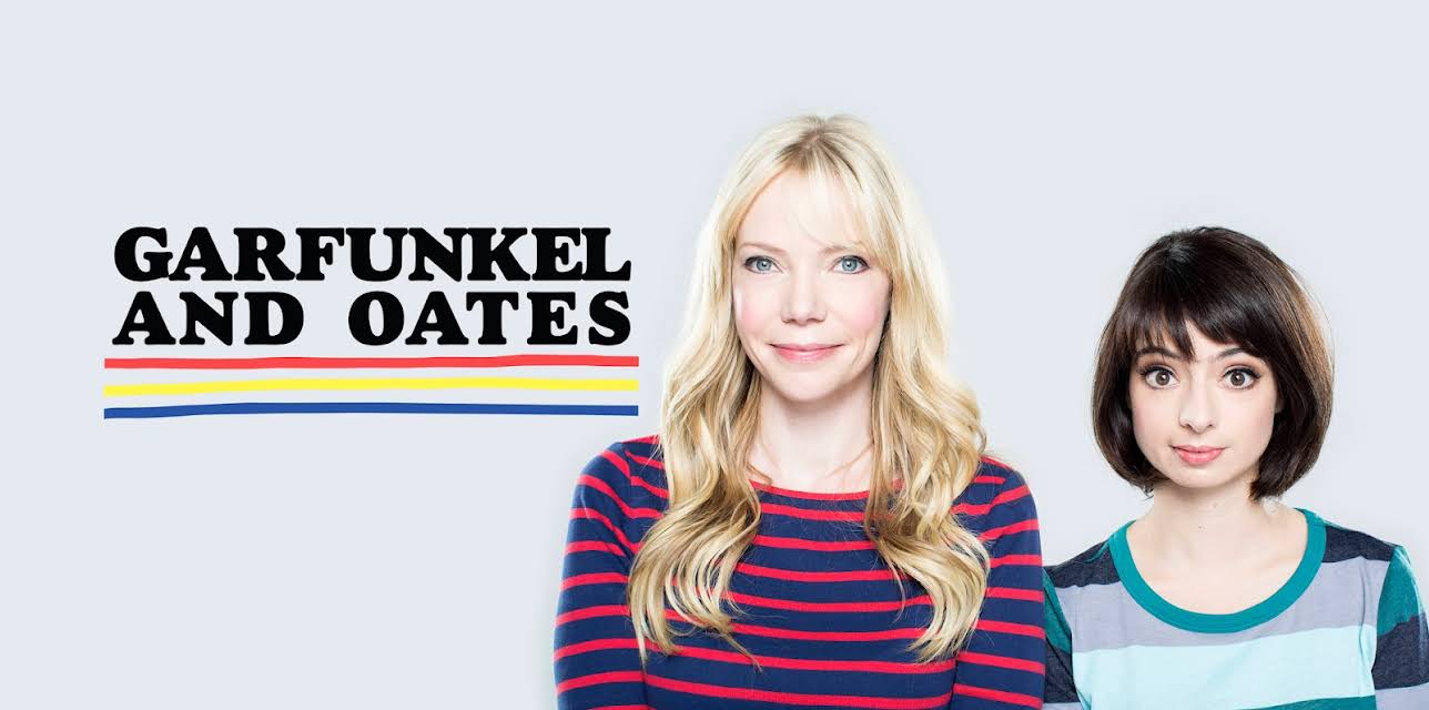Garfunkel and Oates Season 1