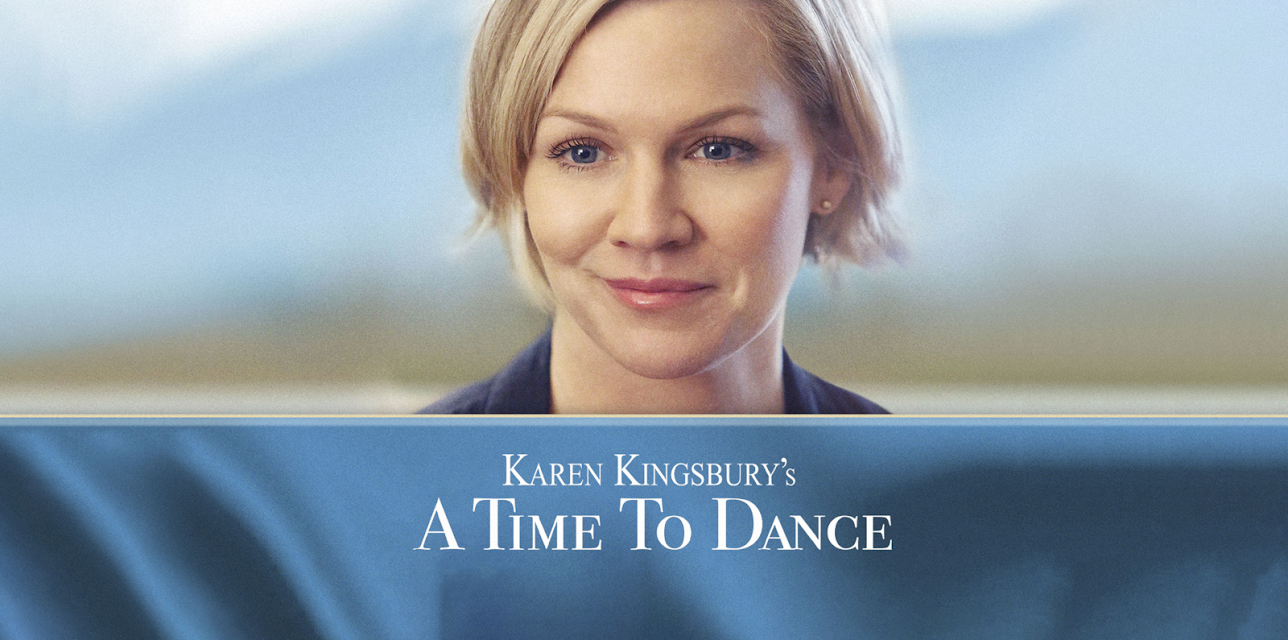 Karen Kingsbury's A Time to Dance (2016)