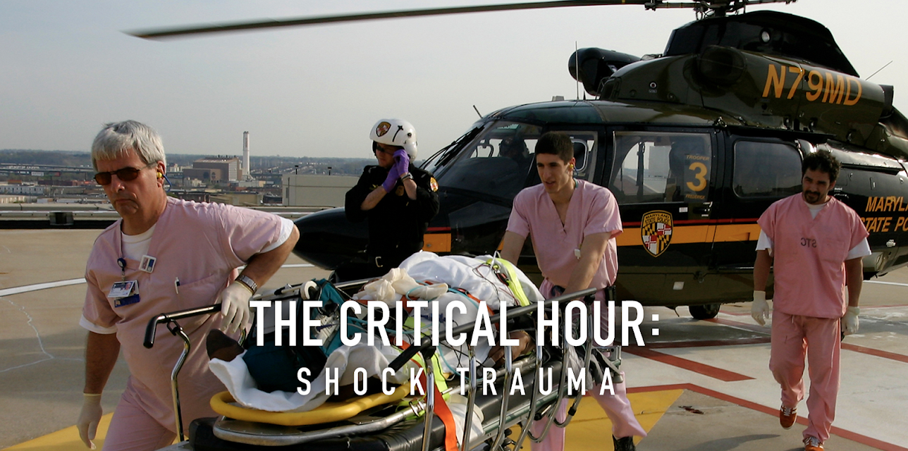 The Critical Hour: Shock Trauma