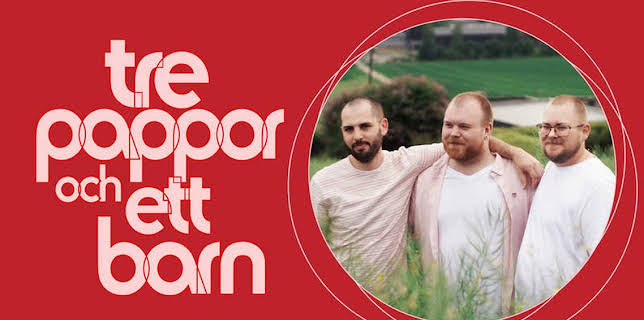 23:40: Tre pappor och ett barn | SVT2 | 1/10 2026