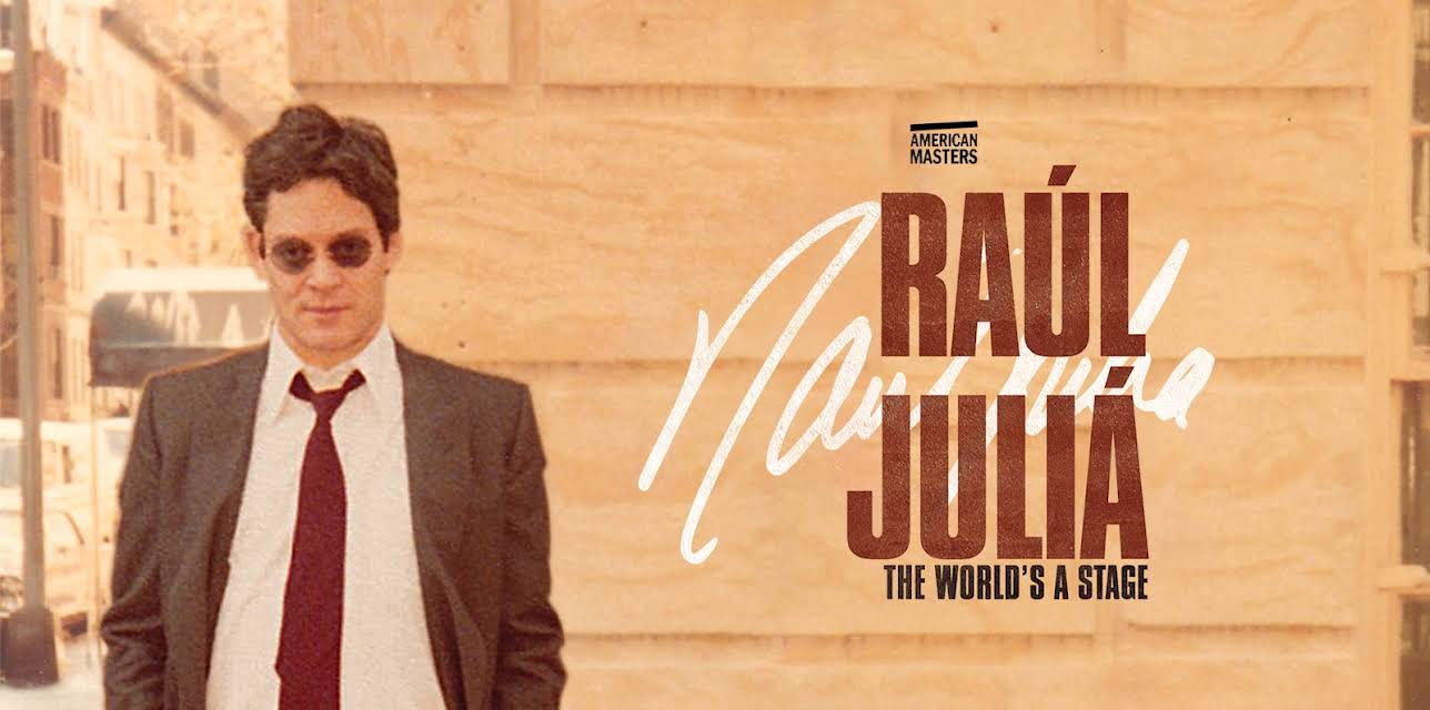 American Masters: Raul Julia: The World's a Stage (1986)