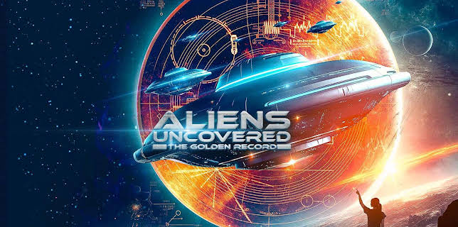 Aliens Uncovered - The Golden Record (2023)