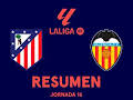 Resúmenes LALIGA EA Sports (T25/26): At. Madrid - Valencia