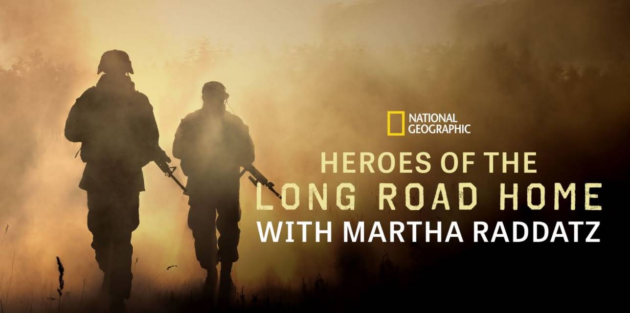 Heroes of the Long Road Home with Martha Raddatz (2017)